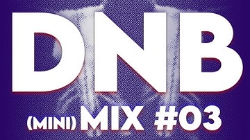 Drum and Bass DnB Mix Vol. 03 (Sub Focus, Metrik, Grafix, Wilkinson)