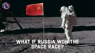 Russian Triumph in Space: What if Russia Won the Space Race