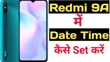 How to set date and time in redmi 9a || Redmi 9a me date aur time kaise set kare ||
