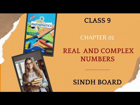 Class 9 Maths Chapter 1- Real and Complex Number | Sindh board | New ...