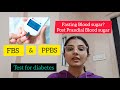 Fasting blood sugar fbs  post prandial blood sugar ppbs explained in hinglish