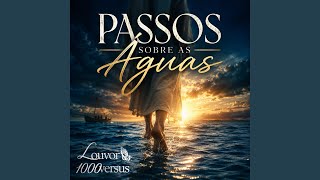 Passos Sobre as Águas