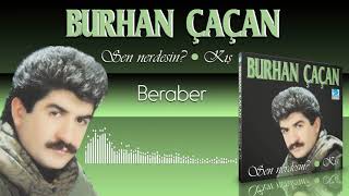 Burhan Çaçan   -   Beraber Resimi