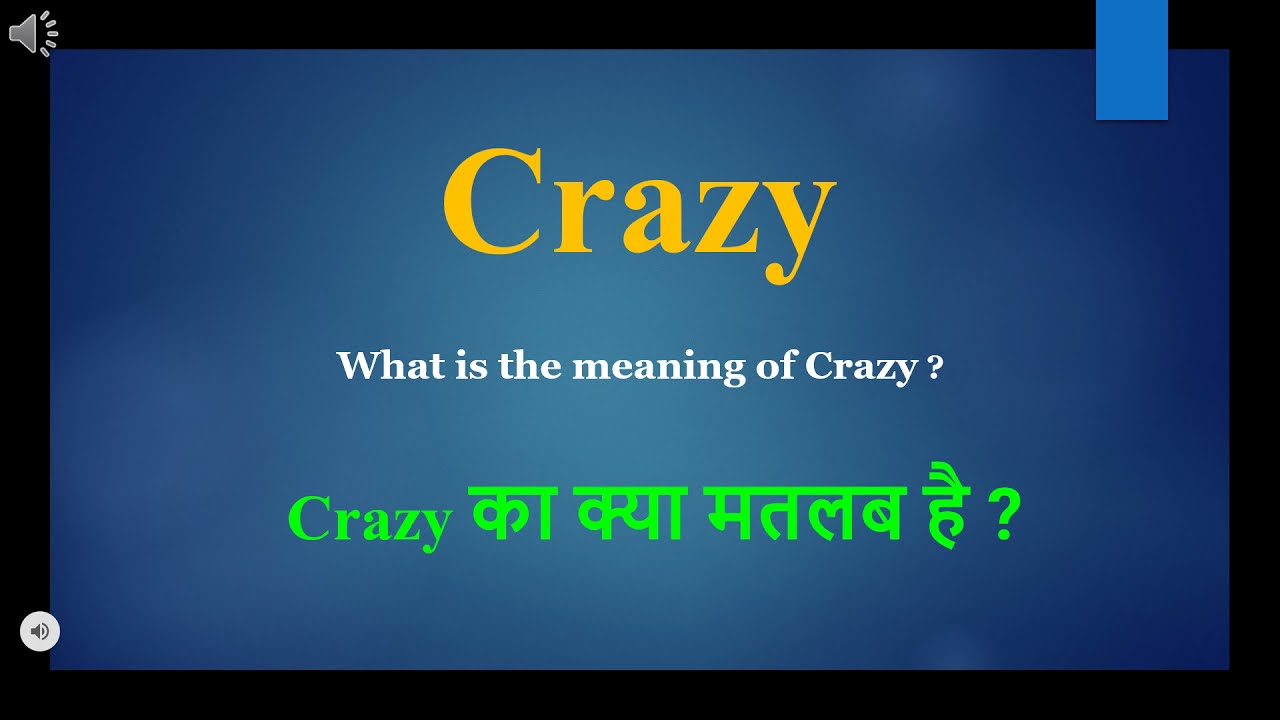 Crazy meaning in Hindi, Crazy ka matalab kya hota hai