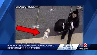 Warrant Issued For Woman Who Drowned Dog In Orlando Airport Bathroom