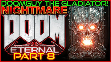 DOOM ETERNAL NIGHTMARE | Mission 8: Sentinel Prime (Part 8)