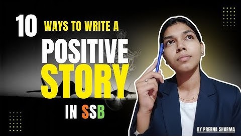 10 Ways to Write a Positive Story🤫 | Story Writing Tips for SSB, PPDT & TAT😊