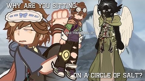 "Why are you sitting in a circle of salt..🧂?" || Dreamnotfound + Karl || Gacha Life Vietnam