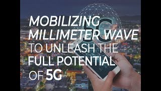 Mobilizing Millimeter Wave to Unleash the Full Potential of 5G | ZDNet