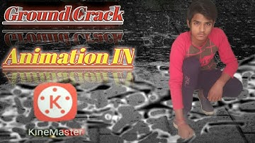 how to make ground crack Animation in kinemaster by jt