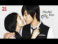 مسلسل قبلة مرحة الحلقة 21 Playful Kiss 