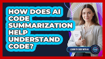How Does AI Code Summarization Help Understand Code?