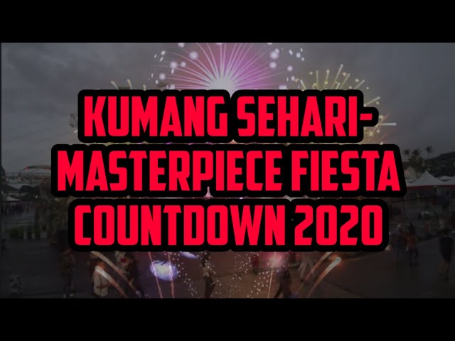 KUMANG SEHARI-MASTERPIECE | FIESTA COUNTDOWN 2020 | KUCHING WATERFRONT class=