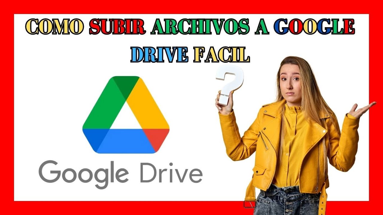 💥 Como SUBIR ARCHIVOS y CARPETAS a la NUBE fácil [2023] GOOGLE DRIVE / subir  documentos al drive - YouTube