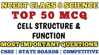 Best Mcq Class 8 Cell Structure & Function Class 8 Full Chapter | Science Chapter 8 Ncert #class8mcq