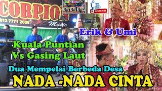 Download Lagu // Dua Mempelai dar Ds.Berbeda//GasingVs Kuala Puntian//NADA-NADA CINTA//OM SCORPION MP3