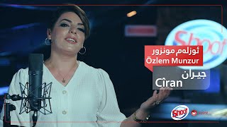 Cîran By özlem Munzur (Cover Song) | ShowBox |  ئوزلەم مونزور- جیران