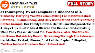 At Thanksgiving, My Wife Laughed Mid-Dinner And Said, ‘Honestly, Marrying... - Best Reddit Stories