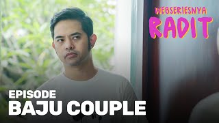 Baju Couple | Webseriesnya Radit