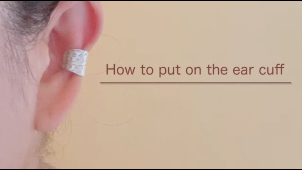 how to put on the ear cuff YouTube