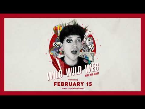 Wild Wild Web | Trailer | Mini Web Series | Opera - Wild Wild Web | Trailer | Mini Web Series | Opera