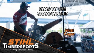 Road to the Championship: Matt Cogar by STIHLTIMBERSPORTS 319 views 1 month ago 4 minutes, 2 seconds