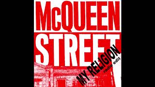 Watch Mcqueen Street My Religion video