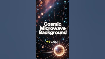 The Oldest Light in the Universe ✨