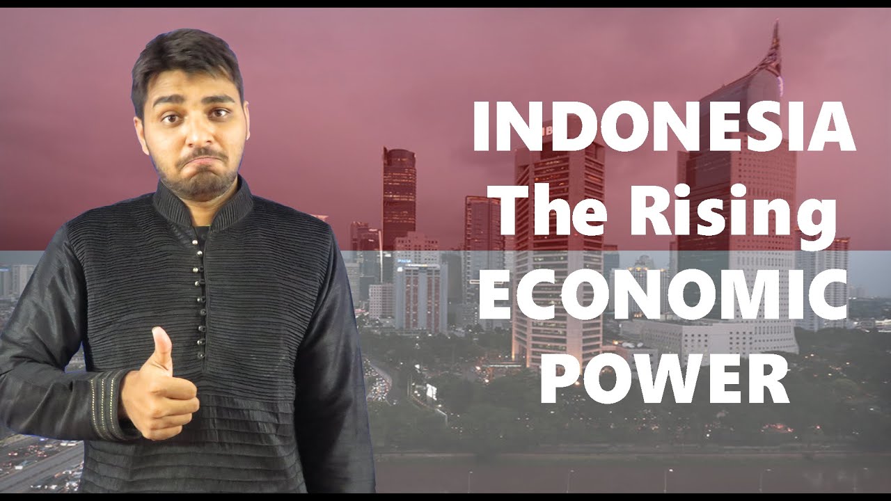 INDONESIA Economy and Infrastructure facts in Detail || New Economic Power