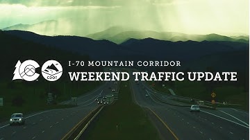 I-70 Mountain Corridor Weekend Traffic Update - September 19, 2025