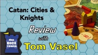 Cities and Knights of Catan - with Tom Vasel