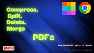PDF Tools | How to Compress a PDFs', Split a PDFs', Delete & Merge pages from PDFs' screenshot 4