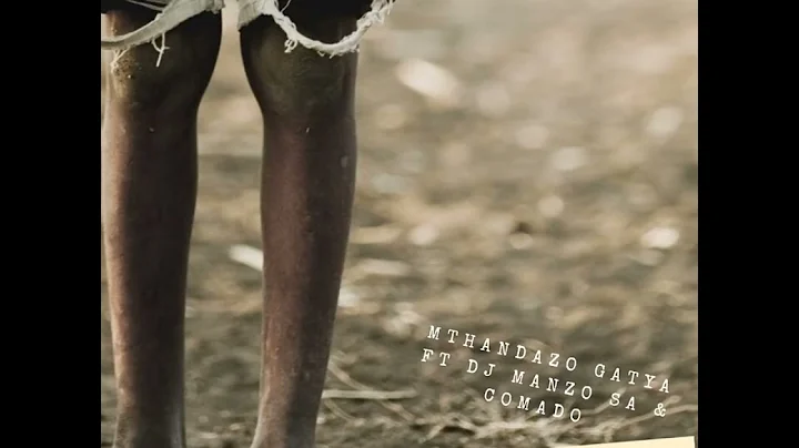 Mthandazo Gatza Ft. DJ Manzo Ft. Comado-Senzeni