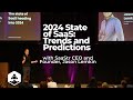 2024 state of saas trends and predictions with saastr ceo and founder jason lemkin