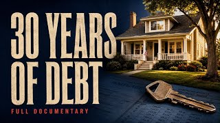 THE MORTGAGE: How 30 Years of Debt Built the American Dream | Full Documentary