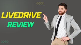 Livedrive Review: The All-in-One Cloud Storage Solution for Personal and Business Use!