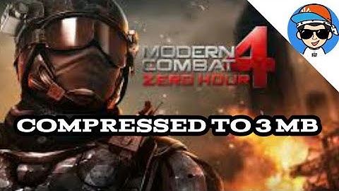 MODERN COMBAT 4 Highly Compressed(3 mb) in Android