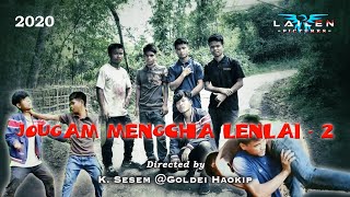 Jougam Mengcha Lenlai (Part–2) || LAILEN Short Film || 2020