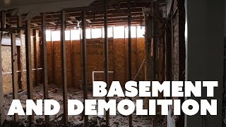 Basement and Demolition - We Bought a Farm House Episode 2