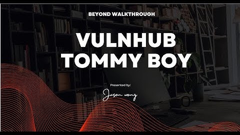 Cyber Security | Penetration Test  | CTF | Walkthrough |  Tommy Boy | BurpSuite | Crunch | Wordpress