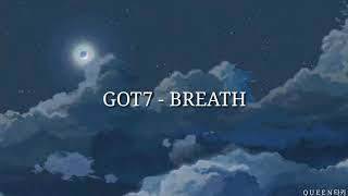 GOT7 - BREATH EASY LYRICS