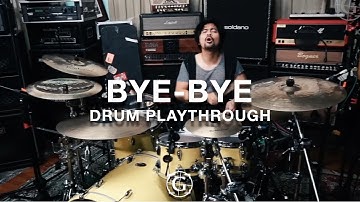 Gusti Hendy - Bye Bye (Drum Playthrough)