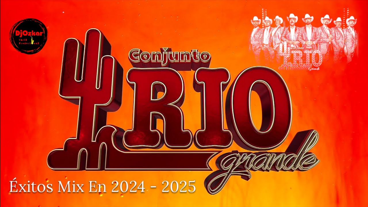 Conjunto Rio Grande (Videos Oficiales) Mega Mix - En 2024/2025