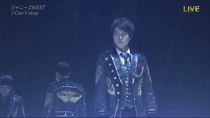 ジャニーズWEST「Cant' Stop」