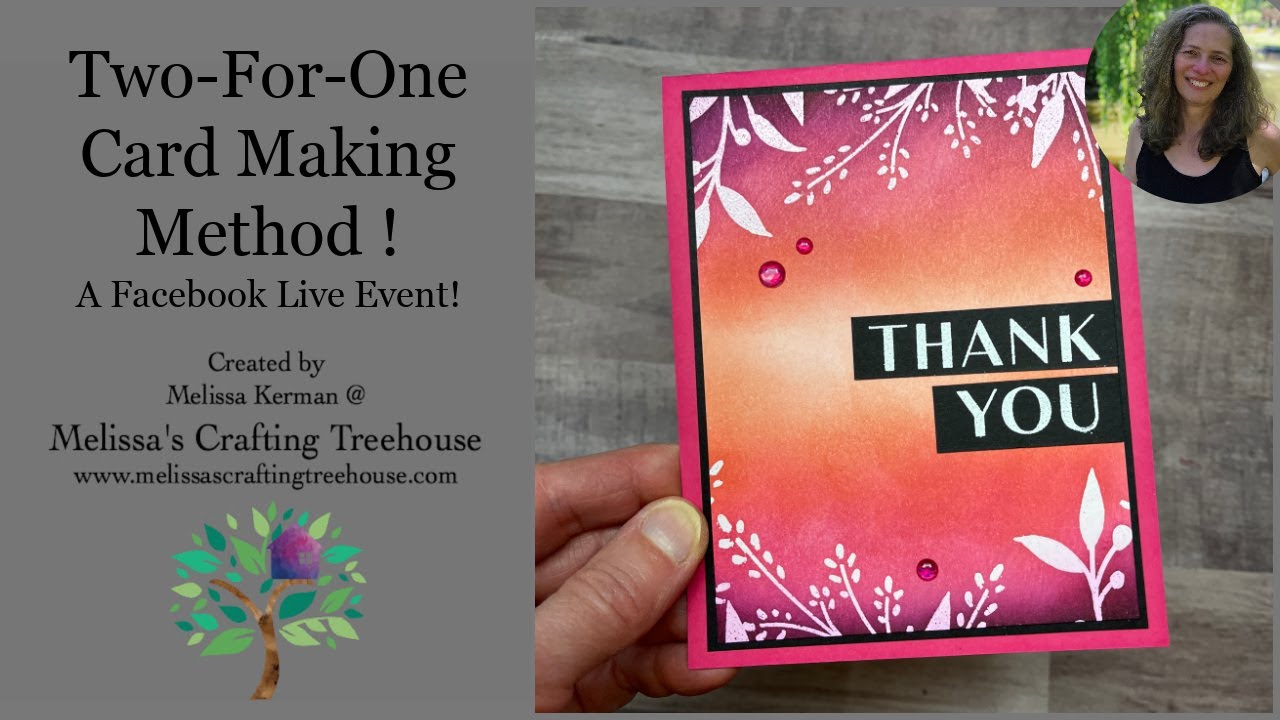 Facebook Card Making Simple Two For One Card Making Method! - A Facebook Live Event! - YouTube