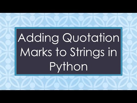 Adding Quotation Marks to Strings in Python