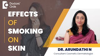 How Smoking affects your Skin & how to reverse it? #smoking #skin - Dr. Arundathi N| Doctor's Circle screenshot 2
