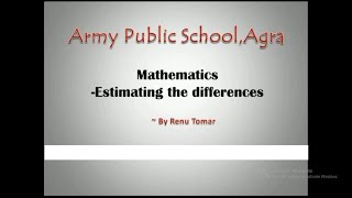 Maths-Estimating the differences by rounding off the numbers to nearest tens and hundreds(Grade 3)