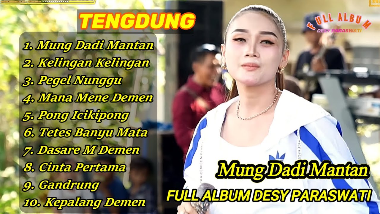 TENGDUNG‼️TARLING CIREBONAN MUNG DADI MANTAN FULL ALBUM DESY PARASWATI