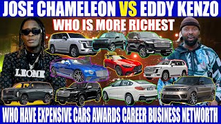 JOSE CHAMELEON VS EDDY KENZO WHO IS MORE RICHEST WHO HAVE EXPENSIVE CARS AWARDS BUSINESS | NETWORTH
